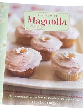 At home with Magnolia: Classic American Recipes From the founder of Magnolia